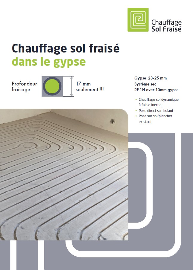 Chauffage Sol Fraisé dans le Gypse